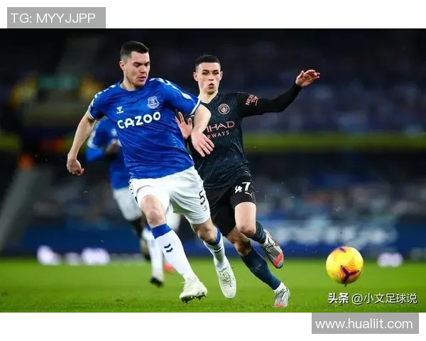 曼城与埃弗顿精彩对决视频集锦回顾全场进球与精彩瞬间